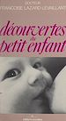 Télécharger le livre :  Découvertes du petit enfant
