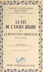 Télécharger le livre :  La fin de l'Ancien régime et la révolution américaine, 1763-1789