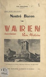 Télécharger le livre :  Dans notre Bas-Quercy, nostré Baren : Varen, son histoire