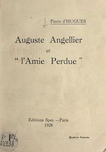 Télécharger le livre :  Auguste Angellier et "L'amie perdue"