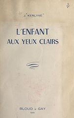 Download this eBook L'enfant aux yeux clairs