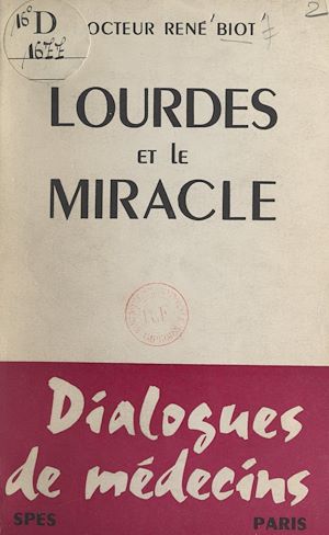 Téléchargez le livre :  Lourdes et le miracle