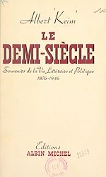 Download this eBook Le demi-siècle