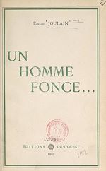 Télécharger le livre :  Un homme fonce...
