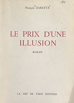 Télécharger le livre :  Le prix d'une illusion