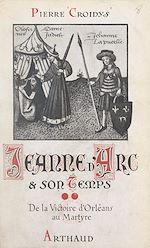 Télécharger le livre :  Jeanne d'Arc et son temps (2). De la victoire d'Orléans au martyre