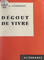 Download this eBook Dégoût de vivre