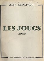 Télécharger le livre :  Les jougs