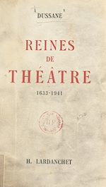 Télécharger le livre :  Reines de théâtre, 1633-1941