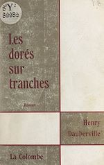 Télécharger le livre :  Les dorés sur tranches