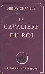 Télécharger le livre :  La cavalière du roi