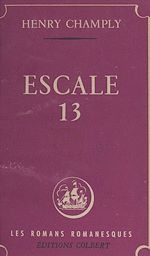 Télécharger le livre :  Escale 13
