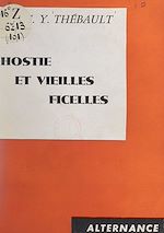 Download this eBook Hostie et vieilles ficelles