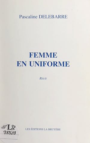 Téléchargez le livre :  Femme en uniforme