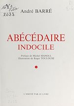 Télécharger le livre :  Abécédaire indocile
