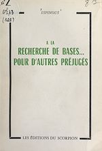 Download this eBook À la recherche de bases... pour d'autres préjugés