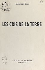 Télécharger le livre :  Les cris de la terre