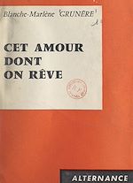 Download this eBook Cet amour dont on rêve