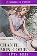 Télécharger le livre :  Chante, mon cœur !