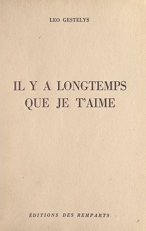 Téléchargez le livre :  Il y a longtemps que je t'aime