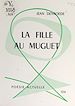 Télécharger le livre :  La fille au muguet