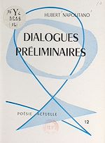 Télécharger le livre :  Dialogues préliminaires