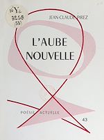 Télécharger le livre :  L'aube nouvelle