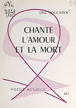 Télécharger le livre :  Chante l'amour et la mort