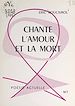 Télécharger le livre :  Chante l'amour et la mort