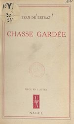 Télécharger le livre :  Chasse gardée