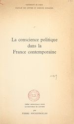 Télécharger le livre :  La conscience politique dans la France contemporaine