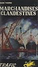 Télécharger le livre :  Marchandises clandestines