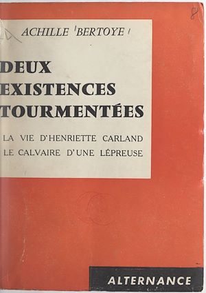 Download the eBook: Deux existences tourmentées
