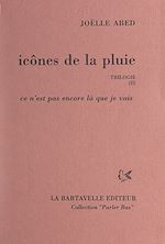 Download this eBook Icônes de la pluie (2). Ce n'est pas encore là que je vais