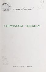 Télécharger le livre :  Chewingum telegram