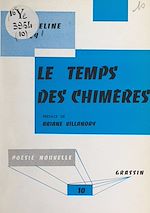 Télécharger le livre :  Le temps des chimères