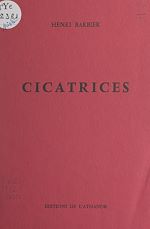 Télécharger le livre :  Cicatrices