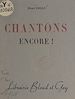 Télécharger le livre :  Chantons encore !