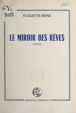 Télécharger le livre :  Le miroir des rêves