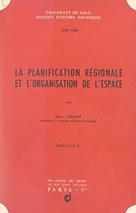 Télécharger le livre :  La planification régionale et l'organisation de l'espace (2)