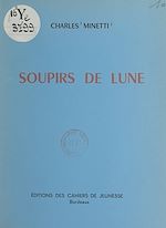 Télécharger le livre :  Soupirs de lune