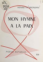 Télécharger le livre :  Mon hymne à la paix