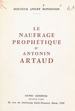 Télécharger le livre :  Le naufrage prophétique d'Antonin Artaud