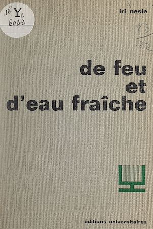Téléchargez le livre :  De feu et d'eau fraîche