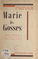Télécharger le livre :  Marie des Gosses
