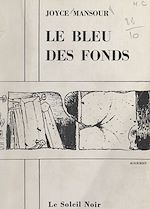 Télécharger le livre :  Le bleu des fonds