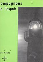 Télécharger le livre :  Compagnons de l'espoir