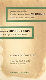 Télécharger le livre :  Général de bataille Charles-Antoine-Louis Morand, comte d'Empire (1771-1835)