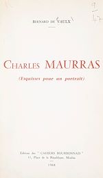 Télécharger le livre :  Charles Maurras