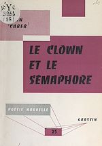 Télécharger le livre :  Le clown et le sémaphore